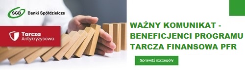 Ważny komunikat - Beneficjenci Programu Tarcza Finansowa PFR